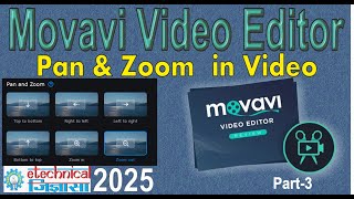 How to Use Pan & Zoom in Movavi | Movavi Video Editor:Pan & Zoom Effect |  Pan & Zoom Tutoria-Part 3