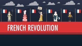 The French Revolution: Crash Course World History #29