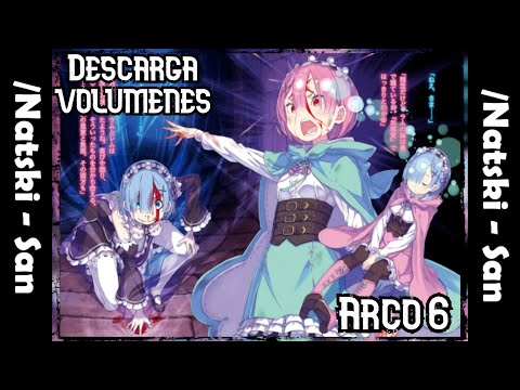 Re:Zero Descargar Arco 6 Novela Web [Tomo 21, 22, 23, 24, 25]