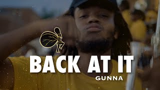 Back at It - Gunna | Alabama State University | Samford University 2024