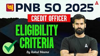 PNB SO 2025 Notification | PNB SO Credit Officer Eligibility Criteria Explained! 🏦