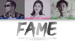 MC MONG (MC몽) - FAME (인기)  Ft. SONG GAIN (송가인) CHANCELLOR (챈슬러)  (Color Coded Lyrics Eng/Rom/Han/가사)