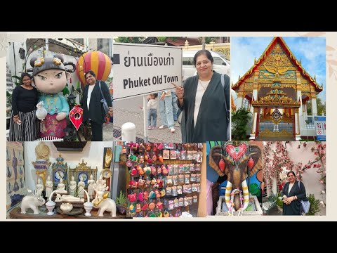 Phuket Old Town | Thai Street Food | Shopping