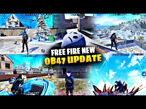 OB47 UPDATE FREE FIRE | FREE FIRE NEW UPDATE | FREE FIRE OB47 UPDATE CHANGES | FF OB47 UPDATE