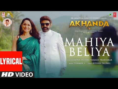 Mahiya Beliya (Lyircal) | Akhanda (Hindi) | N Balakrishna, Pragya | Prakash, Sapna | Thaman S