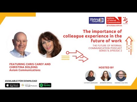 The importance of colleague experience in the future of work with Chris Carey and Christina Dolding