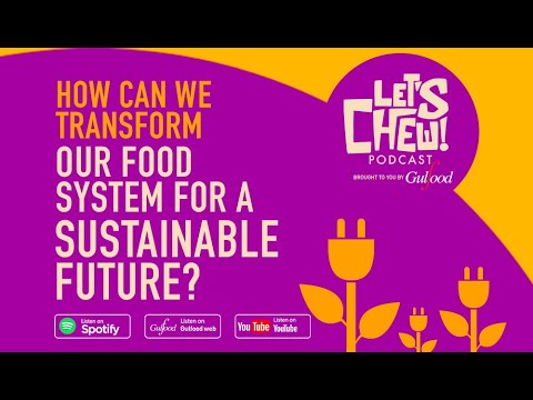 How Can We Transform Our Food System for a Sustainable Future?