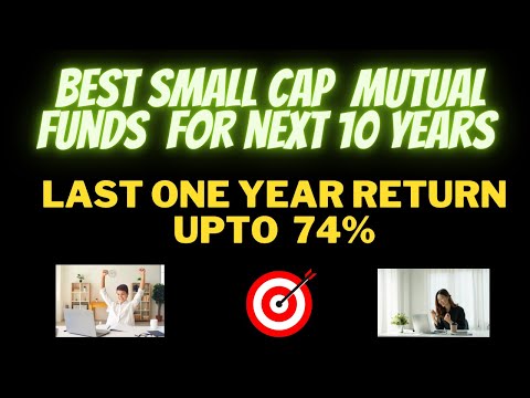 BEST Small Cap Mutual Funds for the Next Decade 2024-2034! I High Growth Mutual Funds for 2024-2034🔥