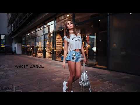 Dj Party Dance hit Ivan MIX 2019#11# Part 1