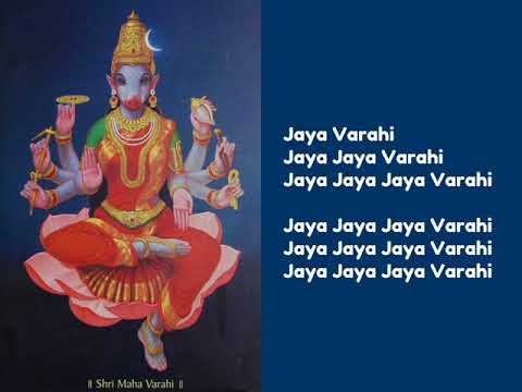 Shri Varahi Devi Chant - 108 Times (Jaya Jaya Jaya Varahi)