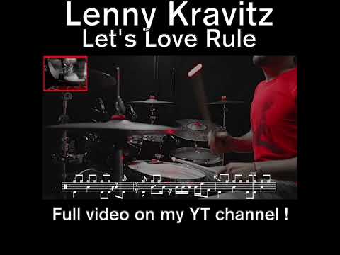 Lenny Kravitz - Let's love rule - Drum Cover (with scrolling drum score)