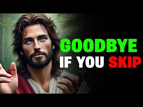 🔴 Goodbye If You Skip  ?  | Message #jesus #god #motivation