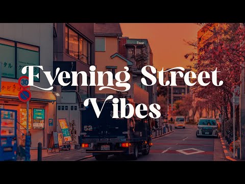 Evening Street Vibes 🚚 Japanese Lofi Mix for Relaxation and Focus