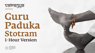 1 Hour Version | Guru Paduka Stotram (2023) | #soundsofisha