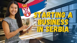 Opening a Business in Serbia and Temporary Residence 2024: Step-by-Step Guide for Foreigners