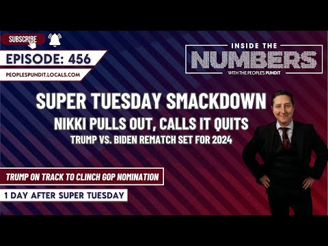 Super Tuesday Smackdown, Rematch Set for 2024 | Inside The Numbers Ep. 456