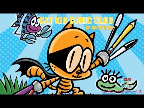 Cat Kid Comic Club part 1