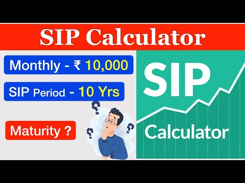 SIP Calculator | Mutual Fund Calculator 10k Monthly