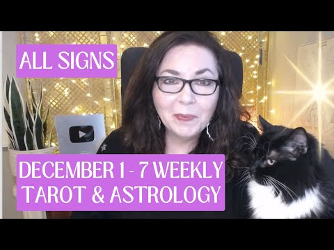 December Kicks Off Here! All Signs Weekly Tarot & Astrology - December 1 to 7 Timestamped