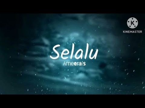 Selalu - Ameerais | OST Dhia Kasyrani (lirik)