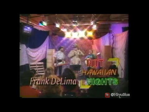 Frank DeLima & Na Kolohe - Hot Hawaiian Nights [1995]