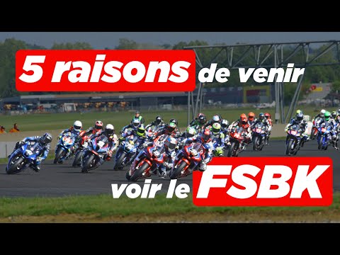 5 RAISONS DE VENIR VOIR LE FSBK