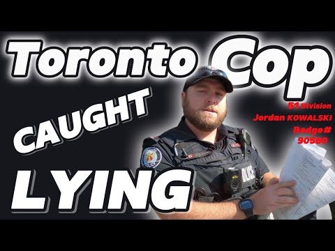 LYING TORONTO COP Jordan Kowalski- 51 Division Toronto Police