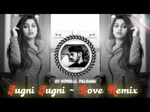 🔥 JUGANI JUGANI REMIX 🥀🌊 SADABAHAR HITS 😍 HIGH BASS TRANCE 💯😎 DJ SUNILLL PALSANA  👑