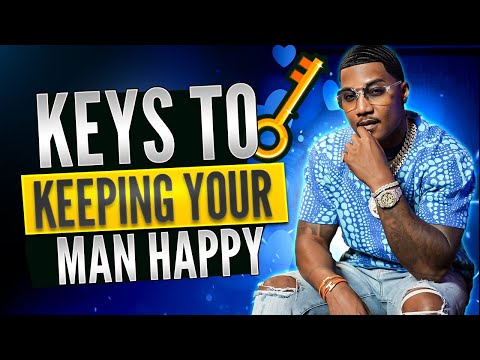 keys 🔑 To Keeping Your Man Happy Ep 12