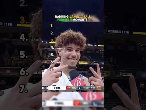 Ranking LaMelo Ball Funniest Moments 😭💀