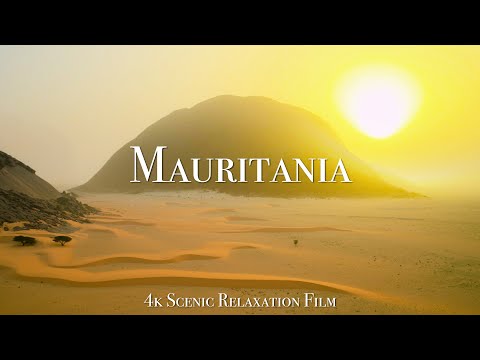 Mauritania 4K - Scenic Relaxation Film With Calming Music