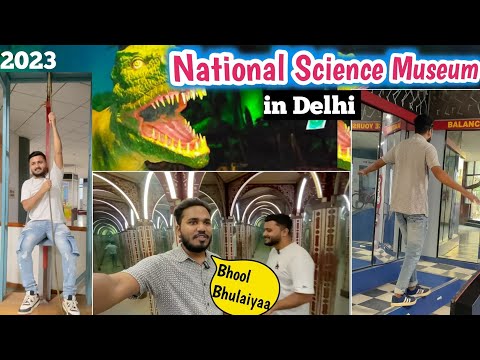 National Science Museum Delhi | National Science Centre Delhi 2023 | All Rounders