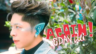 Edan 呂爵安 《 Again! 》 Official Music Video