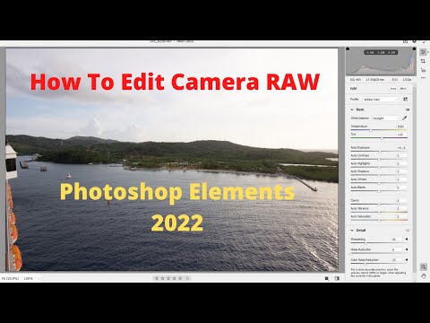 Photoshop Elements 2022 Editing Camera RAW