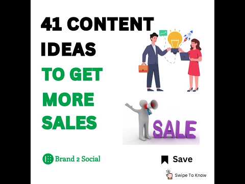 41 CONTENT IDEAS