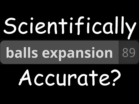 Is balls expansion scientifically accurate?