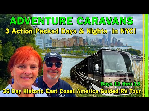 36 Day Adventure Caravans-Historic East Coast America RV Guided Tour | Days 11 thru 13 | EP329