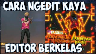 Cara ngedit seperti editor berkelas || Freefire