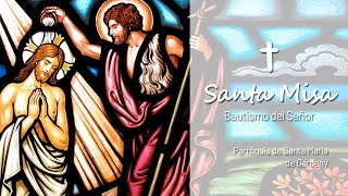 🔴 SANTA MISA EN VIVO | FIESTA DEL BAUTISMO DEL SEÑOR