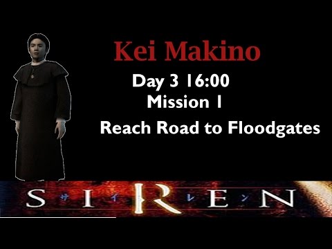 [Forbidden Siren] Kei Makino: Day 3 16:00 (mission 1)