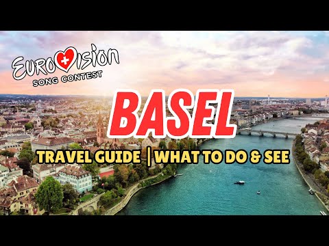 BASEL SWITZERLAND: Top Things to Do | Tourist attractions + City Tour | HOME TO EUROVISION 2025