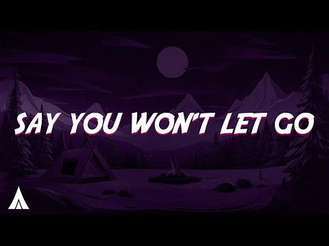 James Arthur - Say You Won't Let Go (Lyrics)