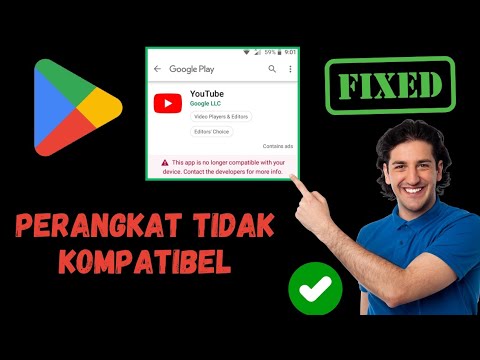 Cara memperbaiki perangkat Anda tidak kompatibel dengan versi android ini -