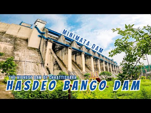 Hasdeo Bango Dam (Minimata Dam) Korba district Chhattisgarh