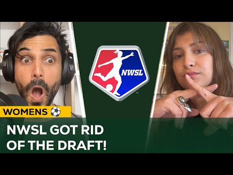 NWSL is the FIRST Major American Sports League to ditch the DRAFT! | Women's Soccer