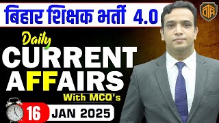 16 January 2025 | Daily Current Affairs 2025 | Current Affairs Today by Anand Kaushal Sir #bpsctre4