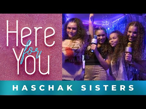 Haschak Sisters - Here For You (Karaoke Version)