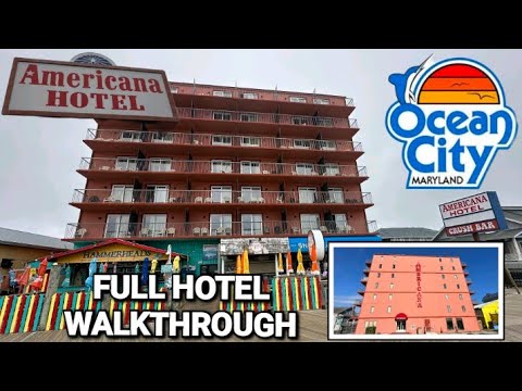 Americana Hotel (On The Boardwalk) 2024 Full Walkthrough/ Ocean City MD