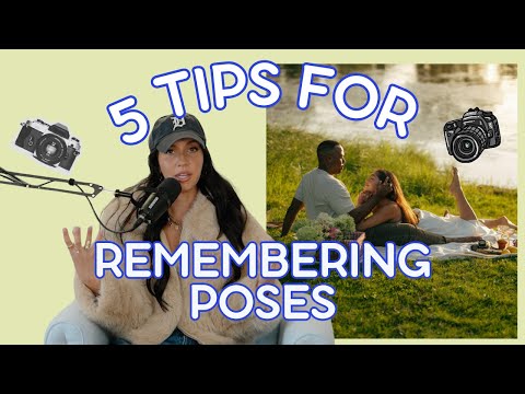 5 Tips For Remembering Poses | Photography Advice Column