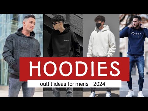 19 HOODIES Outfit Ideas for Mens _ 2024 🔥 mens hoodies fashion 🔥